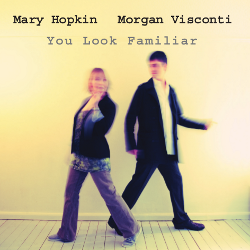 Mary Hopkin and Morgan Visconti - You Look Familiar album cover